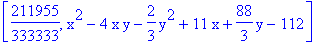 [211955/333333, x^2-4*x*y-2/3*y^2+11*x+88/3*y-112]